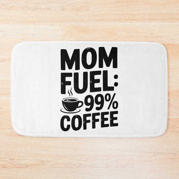 Item preview, Mom Fuel: 99% Coffee designed and sold by Frank Ring.