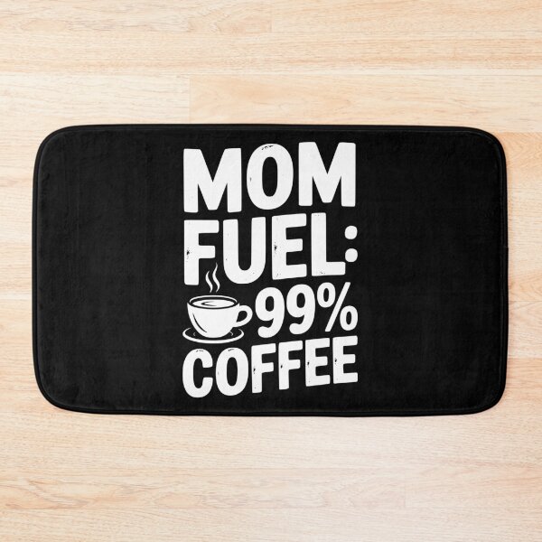 Item preview, Mom Fuel: 99% Coffee designed and sold by Frank Ring.