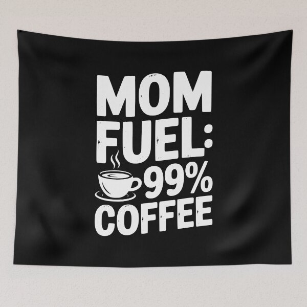 Item preview, Mom Fuel: 99% Coffee designed and sold by Frank Ring.