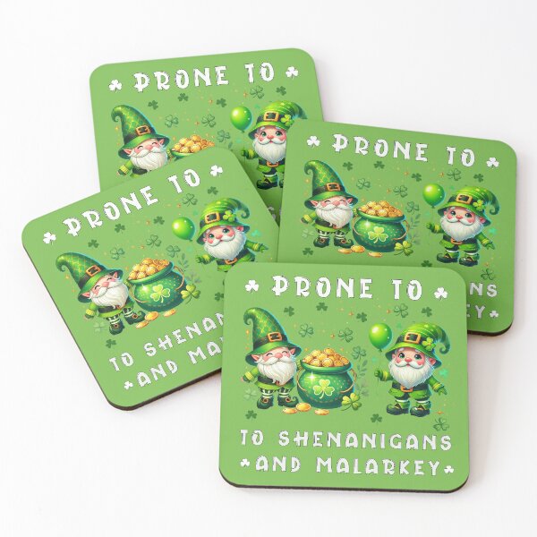 Item preview, Prone To Shenanigans And Malarkey designed and sold by Margerita23.
