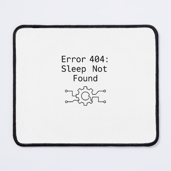 Item preview, Error 404: Sleep Not Found designed and sold by bnaidt.