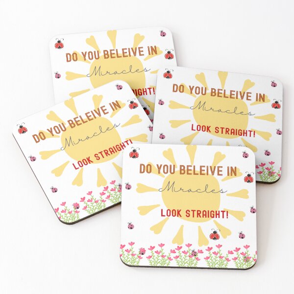Item preview, Do you Believe in Miracles...Look Straight! designed and sold by HumourFunkyD.