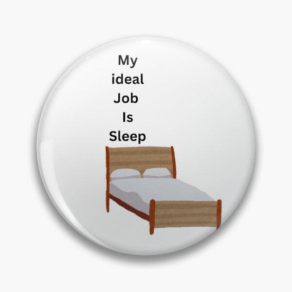 Item preview, Funny Sleep and Bed T-shirt/magnet/sticker, ect designed and sold by DreamBig45.