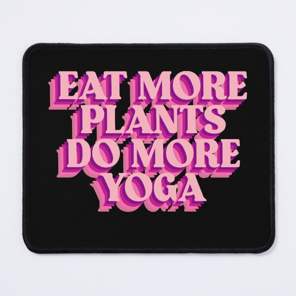 Item preview, Eat More Plants, Do More Yoga | Healthy Living designed and sold by GartenIdeen.