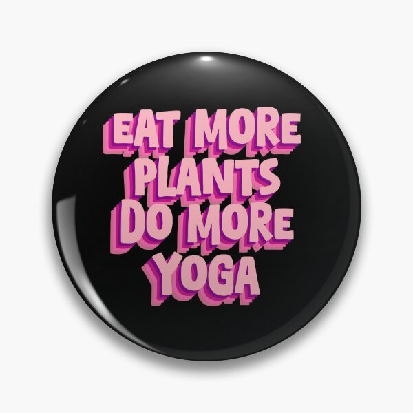 Item preview, Eat More Plants, Do More Yoga | Healthy Living designed and sold by GartenIdeen.