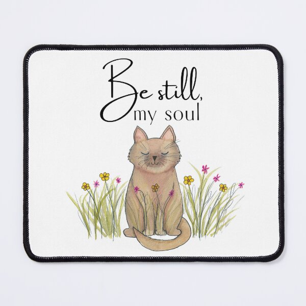 Item preview, Be still, my soul cat designed and sold by HeatherBozarthArt.