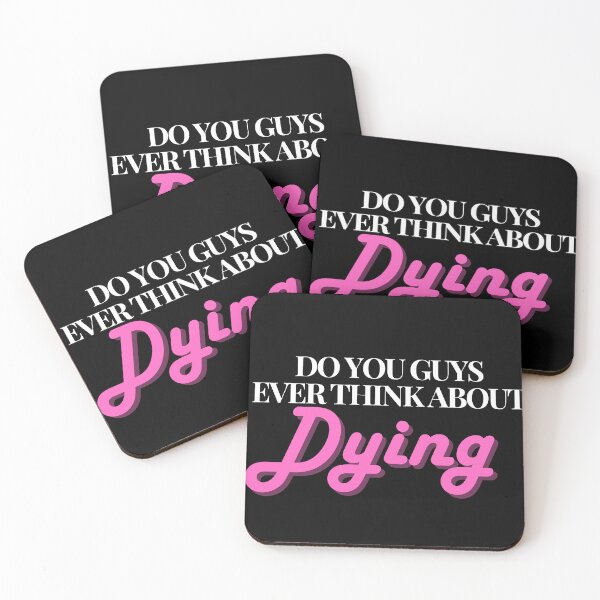 Item preview, do you guys ever think about dying designed and sold by VogueMerchShop.