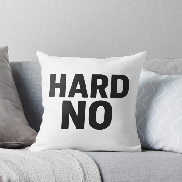 Item preview, Hard No designed and sold by Coffee & Chaos Co..
