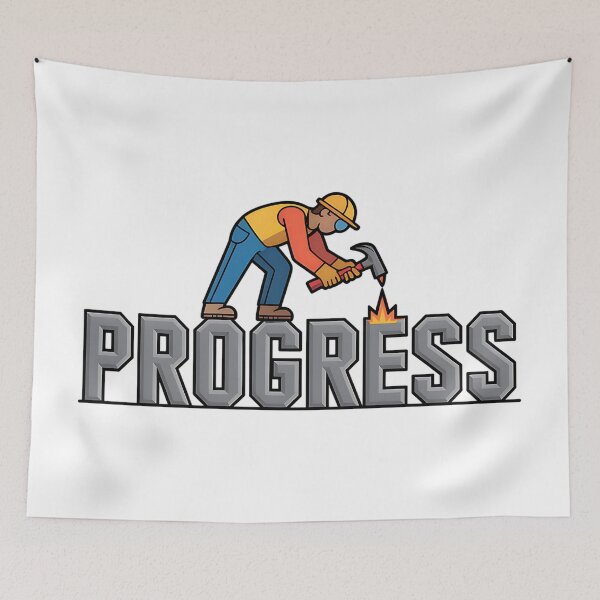 Item preview, Progress Motivational Construction Worker Art designed and sold by CraftStudioCo.