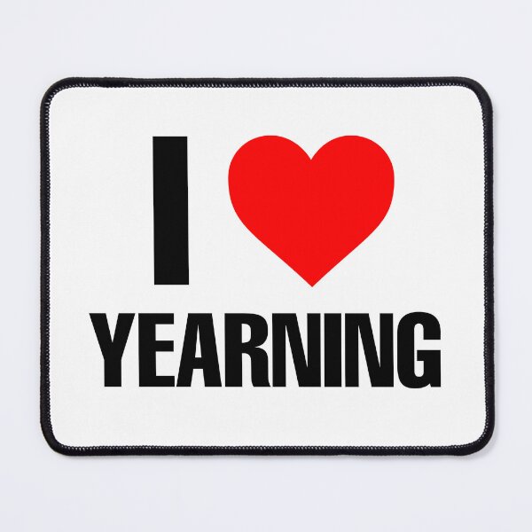 Item preview, i love yearning designed and sold by Kyna Arts.