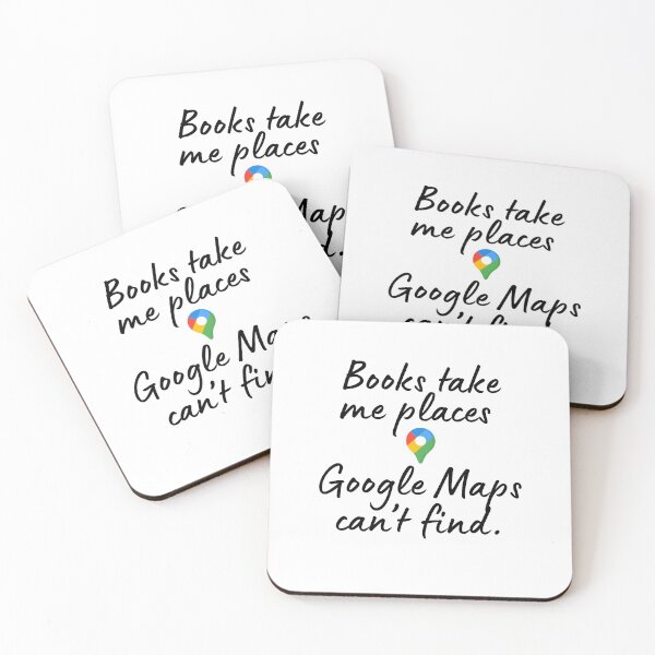 Item preview, Books take me places Google Maps can’t find. designed and sold by DedsStudio.