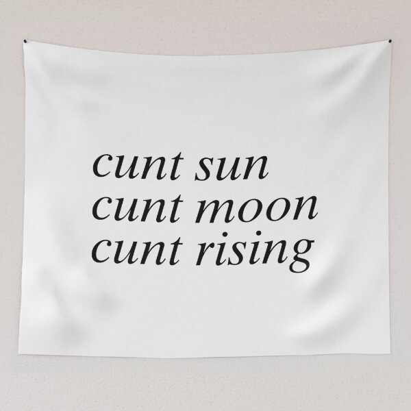Item preview, cunt sun cunt moon cunt rising designed and sold by Kyna Arts.
