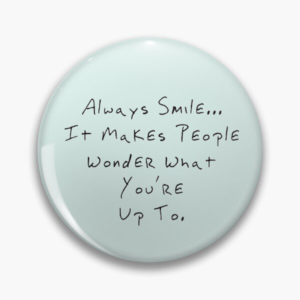 Item preview, Always Smile designed and sold by D. Ackerman.