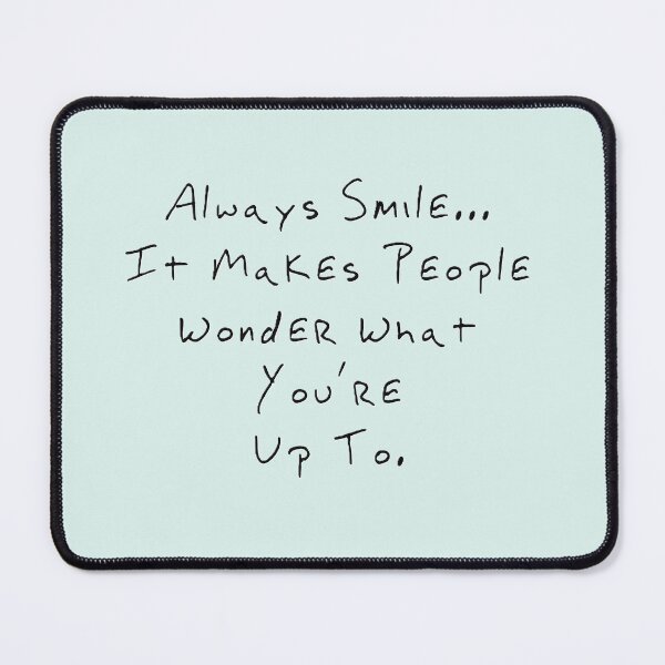 Item preview, Always Smile designed and sold by D. Ackerman.