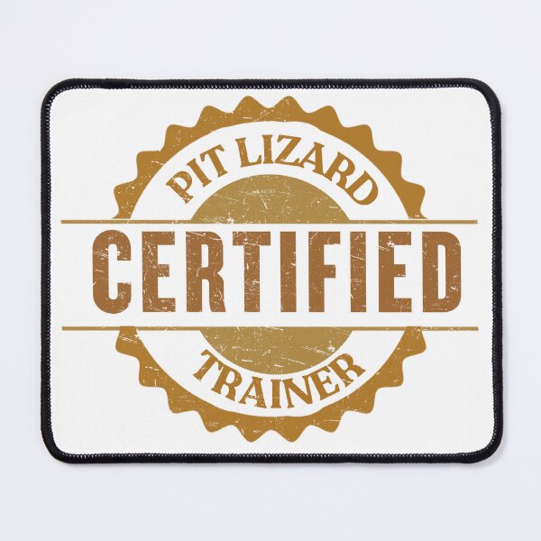 Item preview, Pit lizard certified designed and sold by TaraPen.