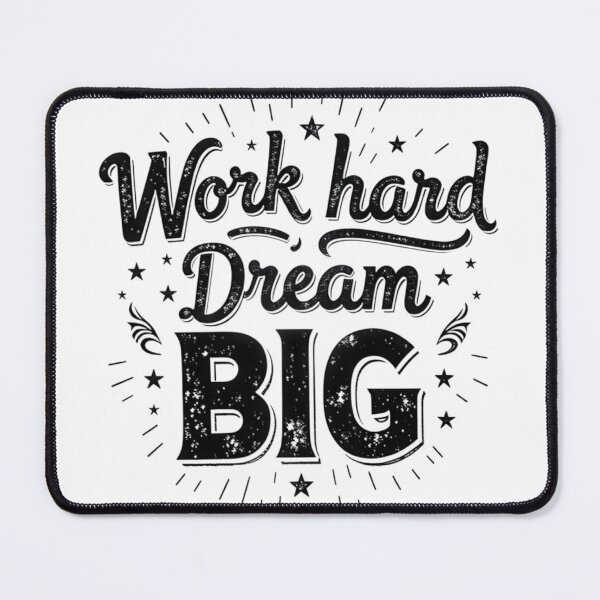 Item preview, Work Hard Dream BIG designed and sold by Lyneora.