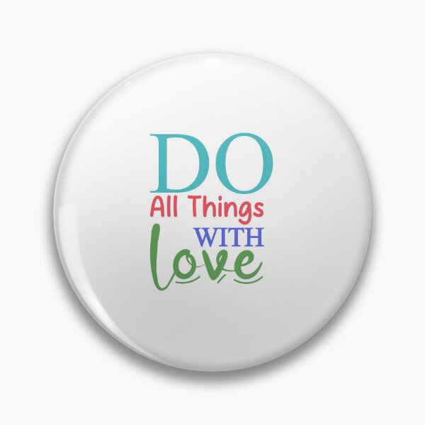 Item preview, Do all things with love designed and sold by designing01Ar3.