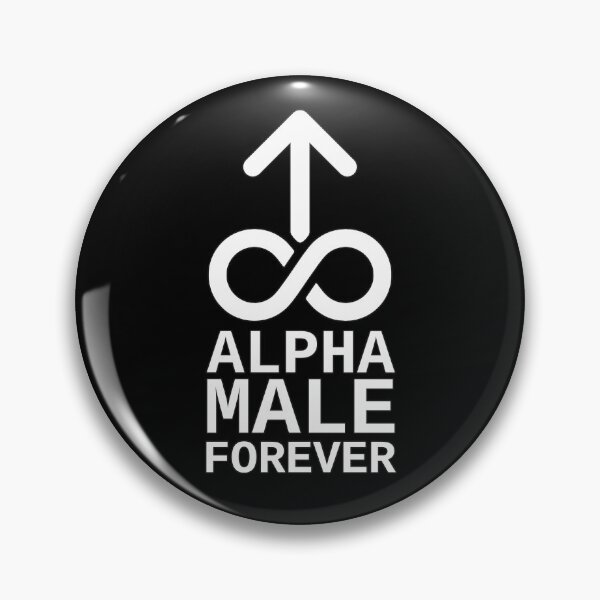 Item preview, Alpha Male Forever designed and sold by SolarCross.