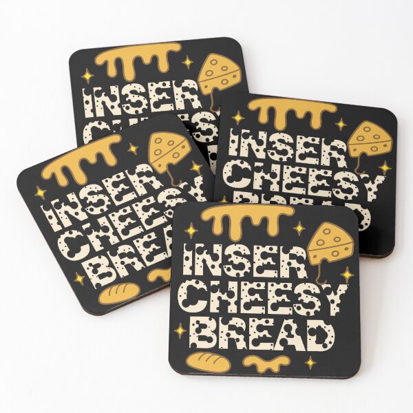 Item preview, Insert Cheesy Bread – Funny Quote for Food Lovers designed and sold by Charaff.