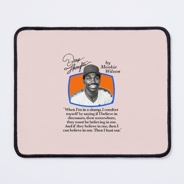Item preview, Deep Thoughts By Mookie Wilson - Funny Baseball Quote  designed and sold by CameronGibbonsa.