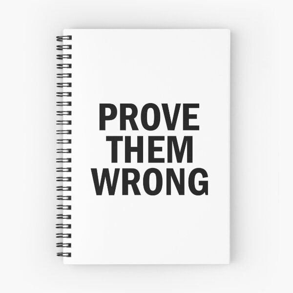 Item preview, Prove them wrong designed and sold by designing01Ar3.