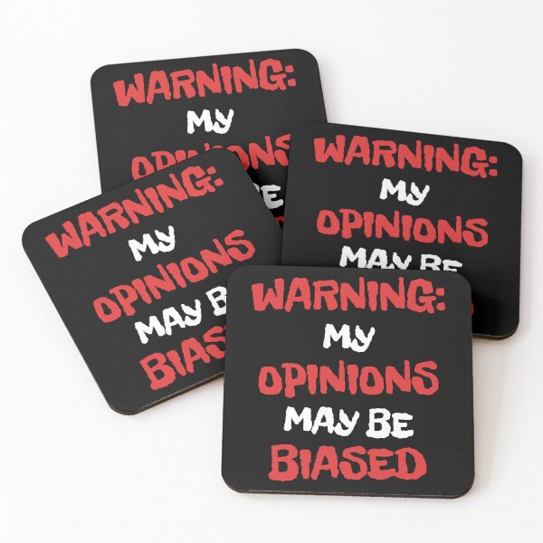 Item preview, Warning: My Opinions May Be Biased designed and sold by signshirtz.