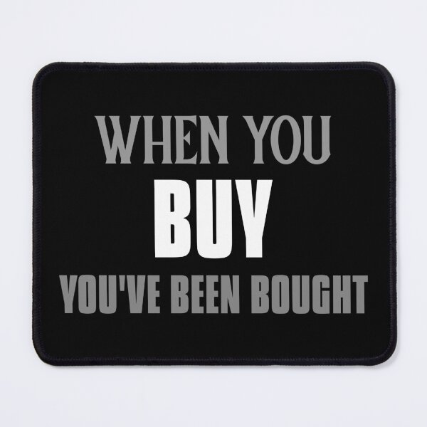 Item preview, When you buy you've been bought designed and sold by Newskyline.
