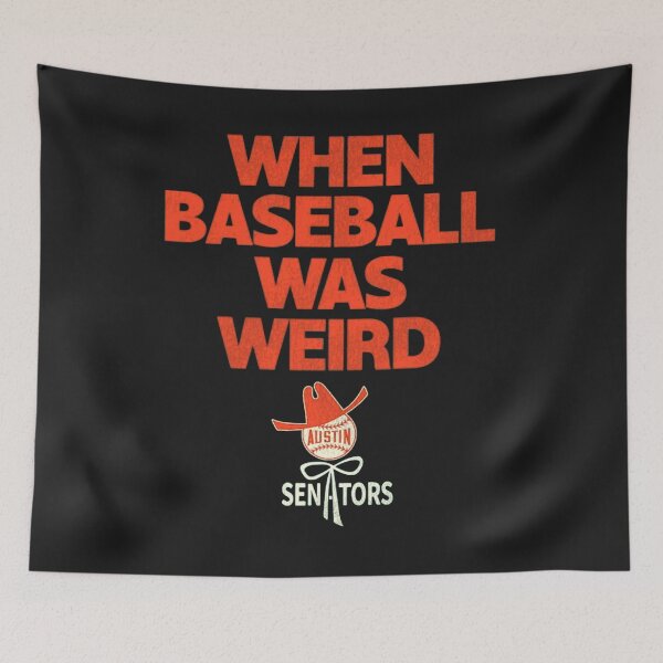 Item preview, Defunct Austin Senators 'When Baseball Was Weird'  designed and sold by CameronGibbonsa.