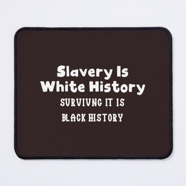 Item preview, Black History Surviving White History | PERFECT GIFT FOR YOU AND FRIENDS designed and sold by TIBORTELEKY.
