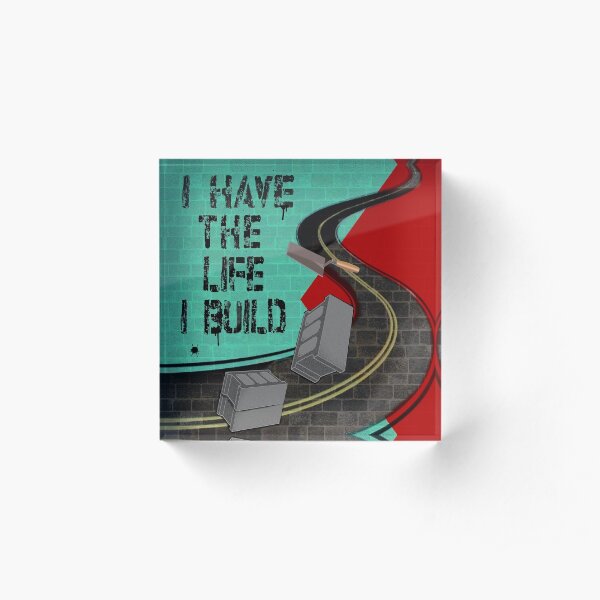 The Life I Build Acrylic Block