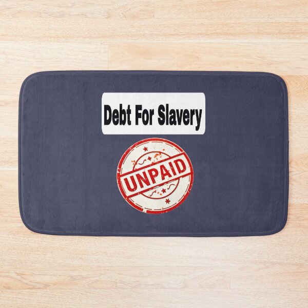 Item preview, Debt For Slavery Unpaid Stamp Graphic | PERFECT GIFT FOR YOU AND FRIENDS designed and sold by TIBORTELEKY.
