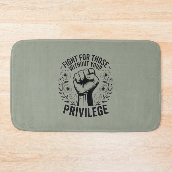 Item preview, Fight For Those Without Your Privilege | PERFECT GIFT FOR YOU AND FRIENDS designed and sold by TIBORTELEKY.
