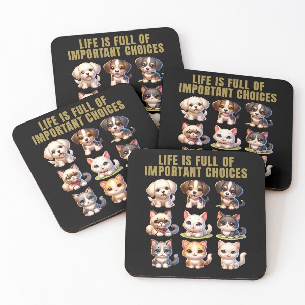 Item preview, Life is full of important Choices - cute dogs and cats designed and sold by ReneMM.
