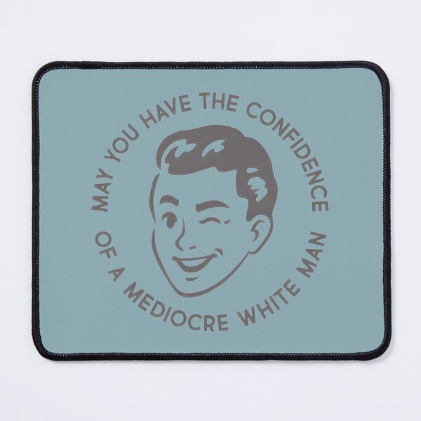 Item preview, Confidence of a Mediocre Man | PERFECT GIFT FOR YOU AND FRIENDS designed and sold by TIBORTELEKY.
