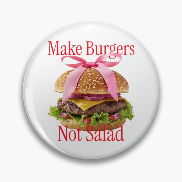 Item preview, Make Burgers, Not Salad designed and sold by MagMauTe.