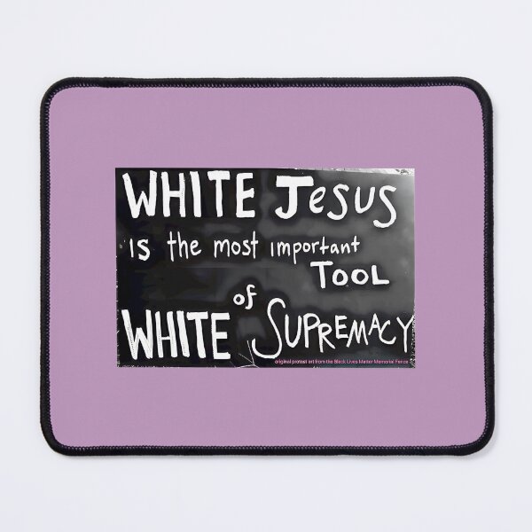 Item preview, White Jesus: Tool of White Supremacy Art | PERFECT GIFT FOR YOU AND FRIENDS designed and sold by TIBORTELEKY.