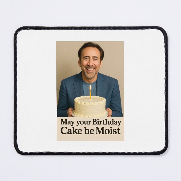 Item preview, Birthday Cake Moist Funny prank meme gift weird Nicolas cage designed and sold by CheeseBlueprint.