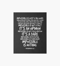 Impossible is Nothing Quote - Muhammad Ali Art Board