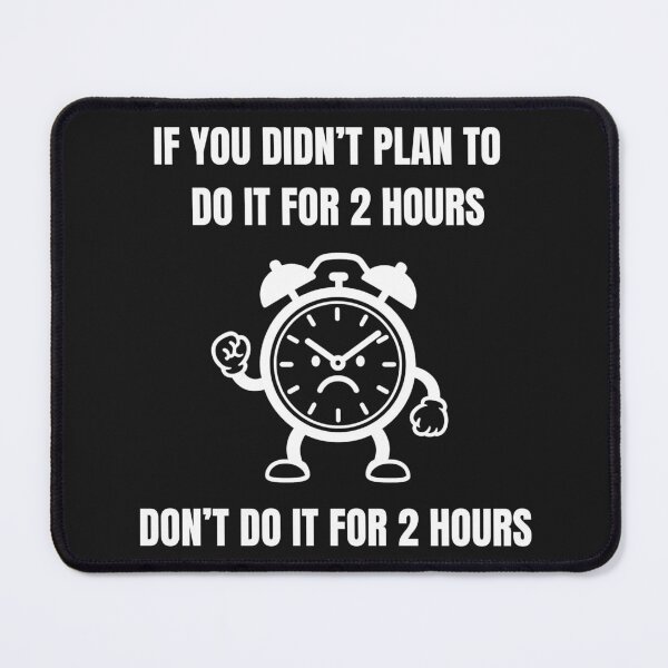 Item preview, Silly Productivity Quote – Mad Clock Design designed and sold by kinda-clever.
