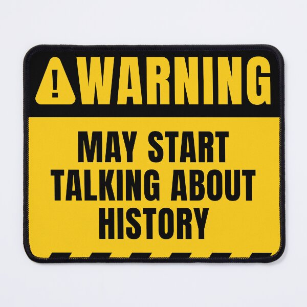 Item preview, History Lovers Quote designed and sold by MaryAller.