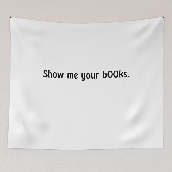 Item preview, Show Me Your Books designed and sold by ArtFromBeyond.