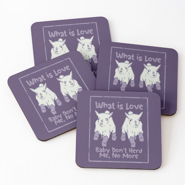 Item preview, what is love, baby don’t herd me - goats designed and sold by crestfallenmermaid.