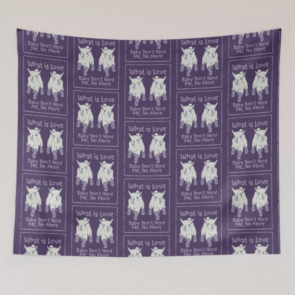 Item preview, what is love, baby don’t herd me - goats designed and sold by crestfallenmermaid.