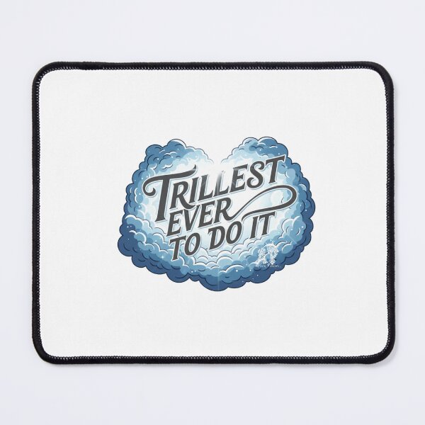 Item preview, Trillest Ever To Do It Legendary Art designed and sold by APStyles.