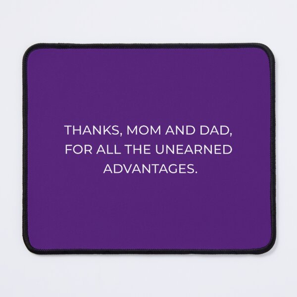 Item preview, Thank You Mom & Dad For The Advantages | PERFECT GIFT FOR YOU AND FRIENDS designed and sold by TiborBako.