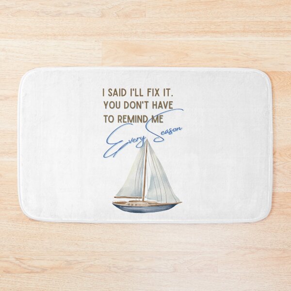Item preview, I'll Fix It Eventually - Boat Owner's Motto designed and sold by Houck Designs.