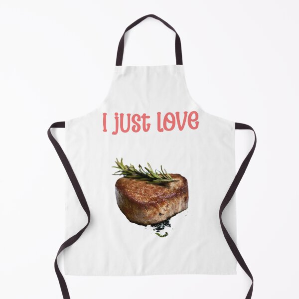 Item preview, I just love steak designed and sold by Caris Clothing.