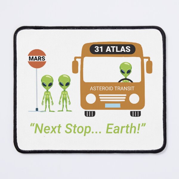 Item preview, T-shirt design featuring a bus full of aliens with the route number 31 atlas on the bus. designed and sold by PeffysArt.