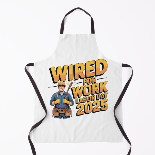 Item preview, Labor Day Electrician Wired for Work designed and sold by CraftStudioCo.