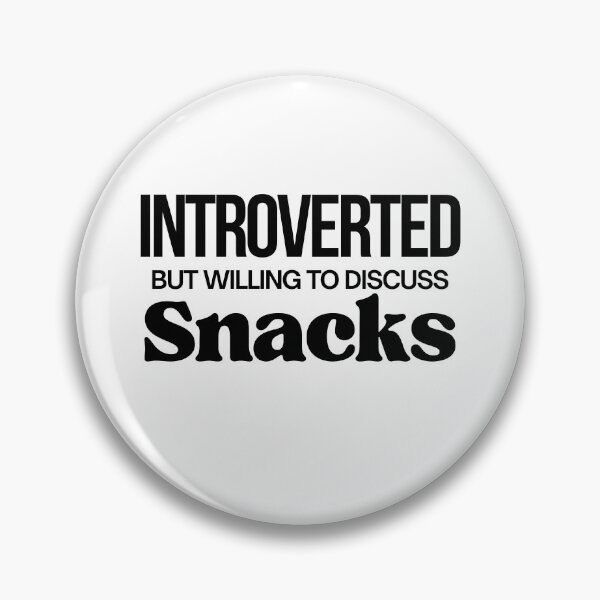 Item preview, Introverted but willing to discuss snacks designed and sold by Oreo2020 Creations.